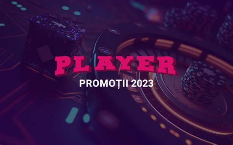 Promotii Player.ro » Profita de o noua promotie in fiecare zi!